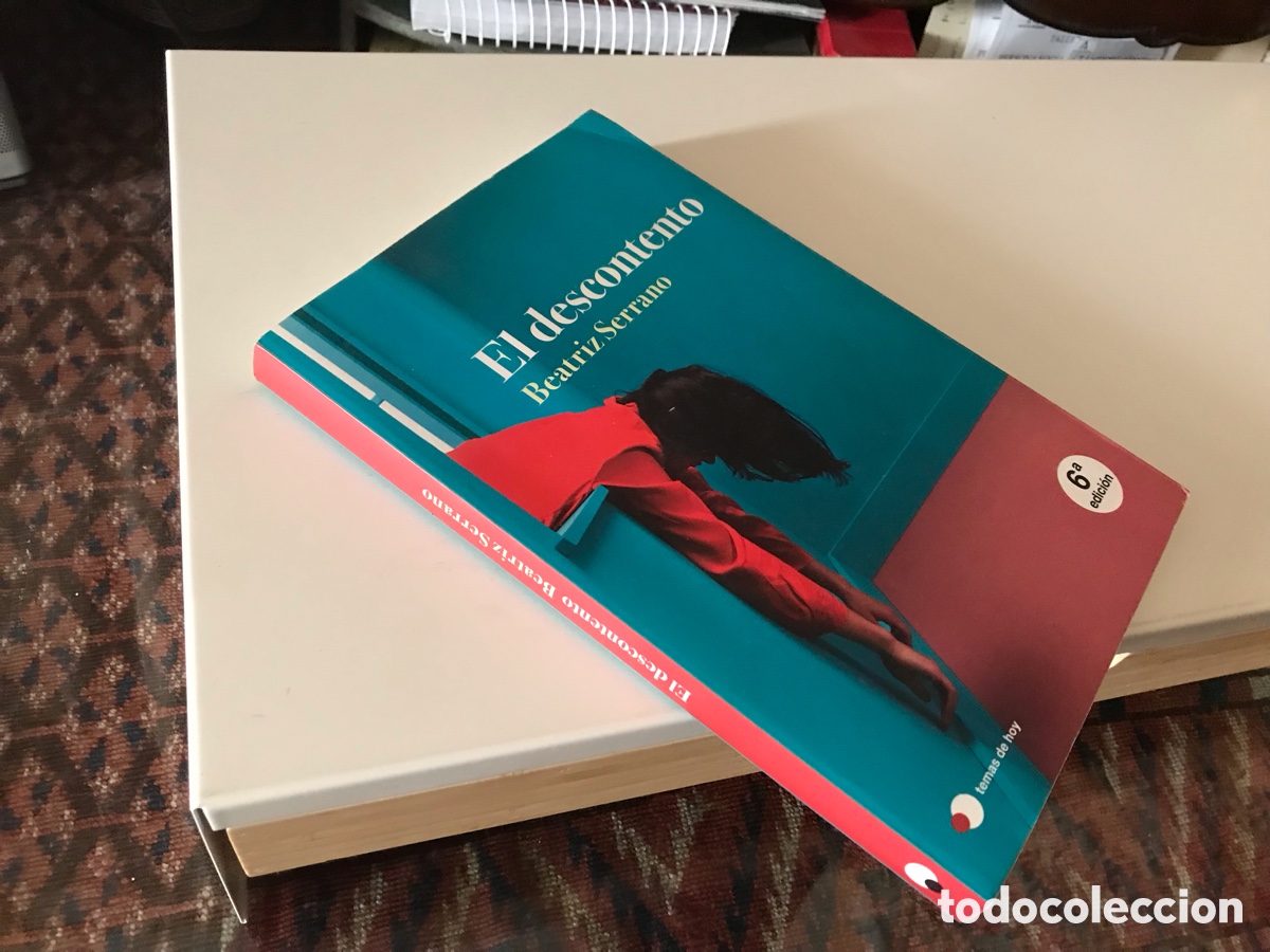 Gebrauchte B&uuml;cher: El Descontento. Beatriz Serrano. Temas de hoy