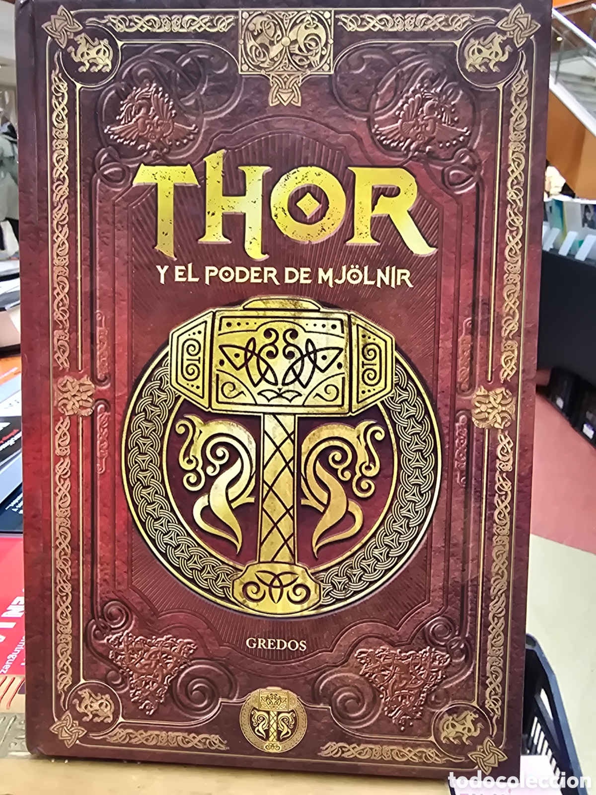 Second hand books: Thor y el poder de Mjolnir Sergio A. Sierra Gredos Historia novela mitos