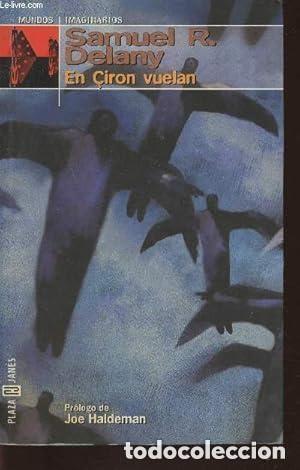 Second hand books: En &Ccedil;iron vuelan. Samuel R. Delany