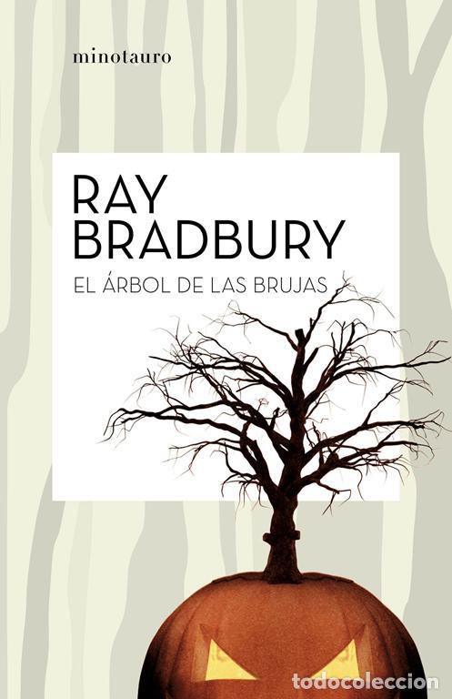 Second hand books: El &aacute;rbol de las brujas. - Bradbury, Ray.