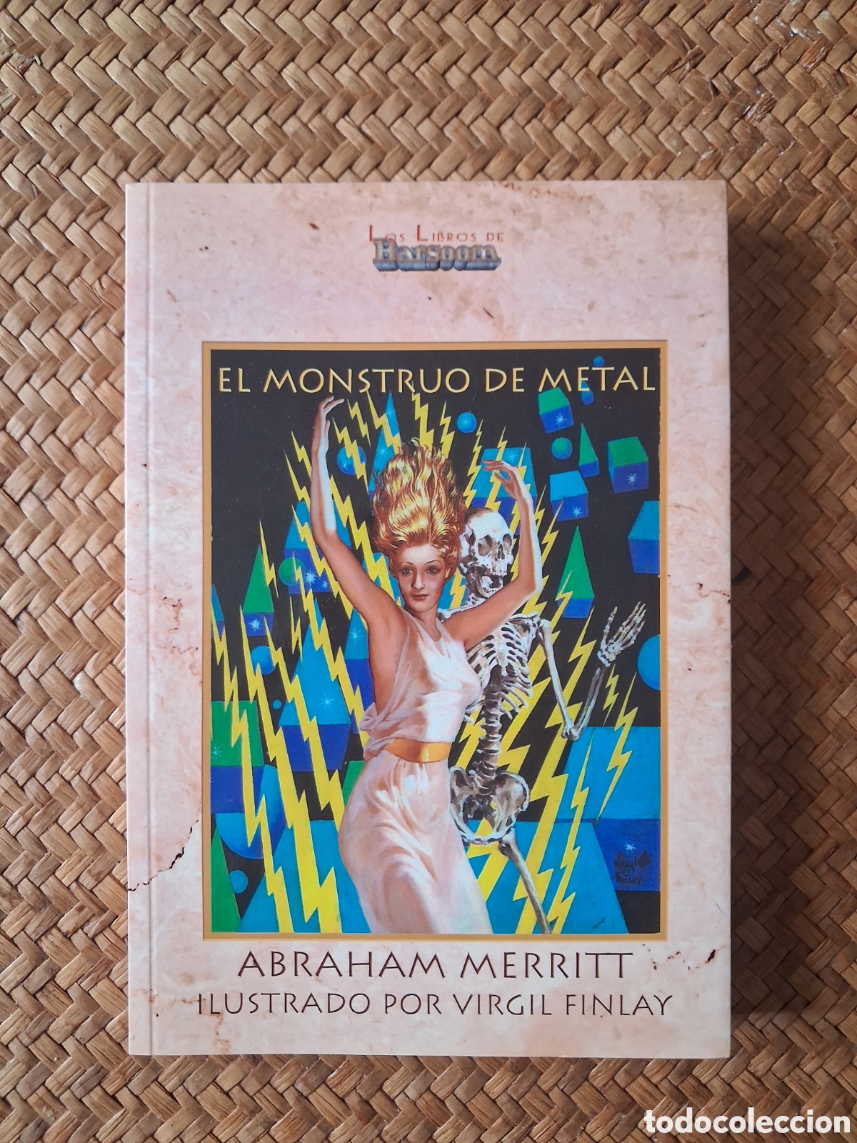 Livres d'occasion: EL MONSTRUO DE METAL. ABRAHAM MERRITT. BARSOOM, 2021.