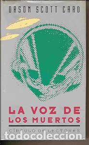Gebrauchte B&uuml;cher: La voz de los muertos - Card, Orson Scott - C&iacute;rculo de Lectores - 1989