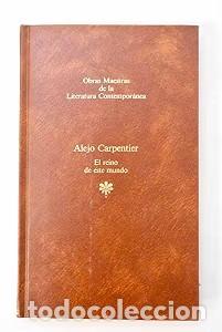 Libri di seconda mano: El Reino de Este Mundo - Alejo Carpentier - Seix Barral - Obras Maestras de la Literatura, N&ordm; 9
