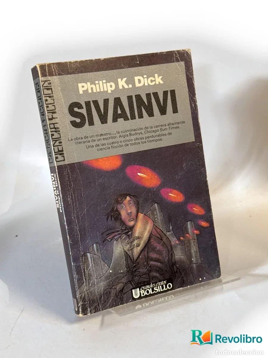 Second hand books: Sivainvi - 1&ordf; edici&oacute;n - Philip K. Dick