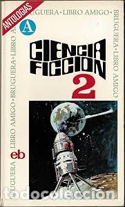 Second hand books: Ciencia Ficci&oacute;n. Segunda Selecci&oacute;n - Varios - Bruguera - 1971, 1&ordf; ed.