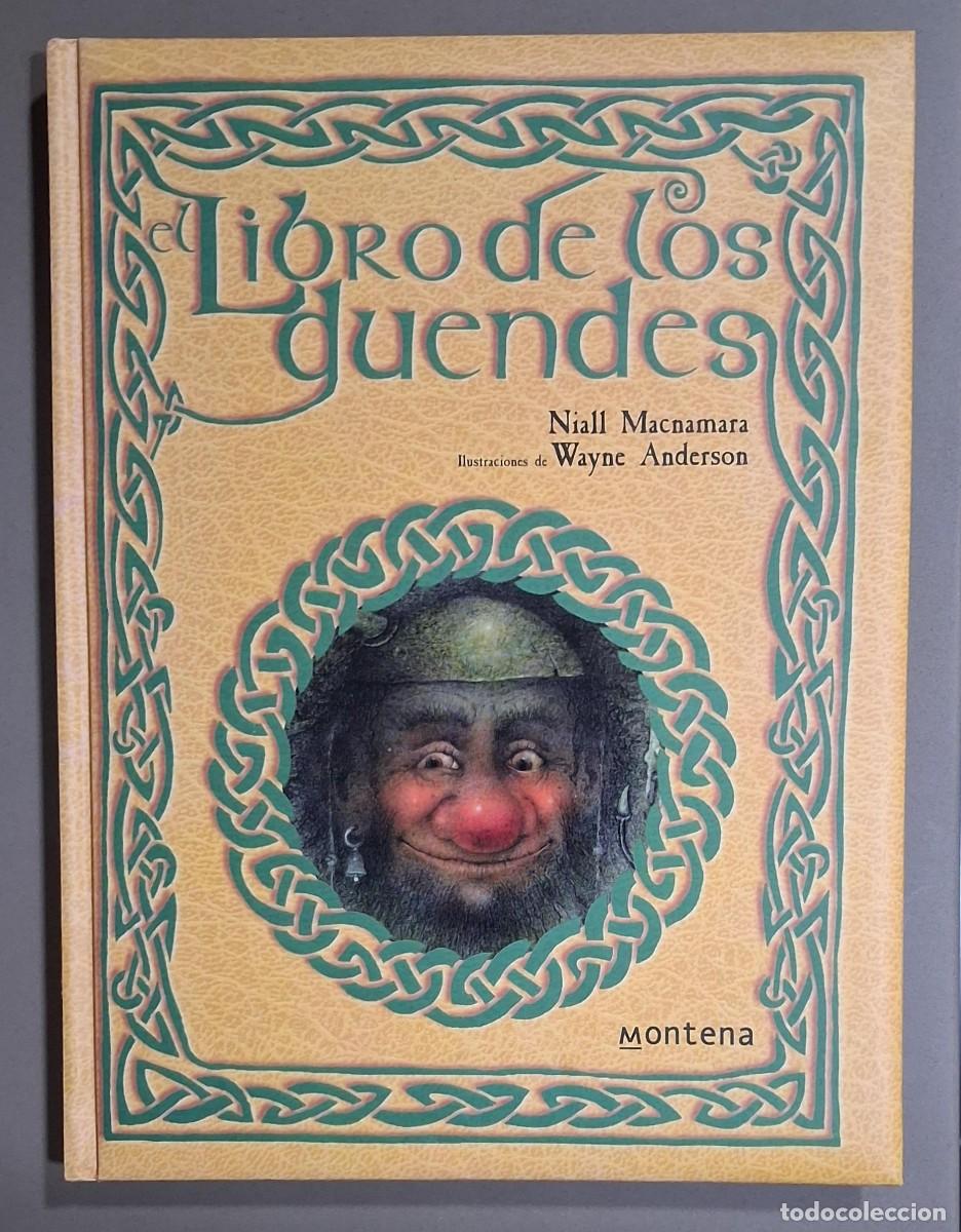 Livres d'occasion: El libro de los duendes. Niall Macnamara. Ilustraciones Wayne Anderson. Montena 2003 Muy buen estado