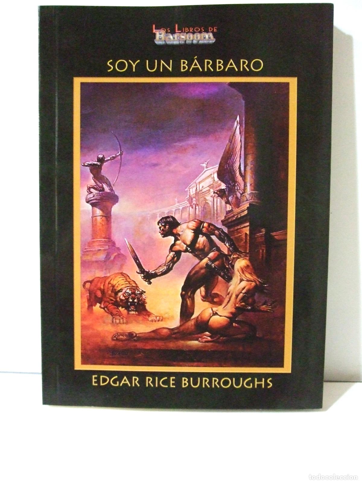 Gebrauchte B&uuml;cher: SOY UN B&Aacute;RBARO - EDGAR RICE BURROUGHS - LOS LIBROS DE BARSOOM AVENTURA 19 - PULP
