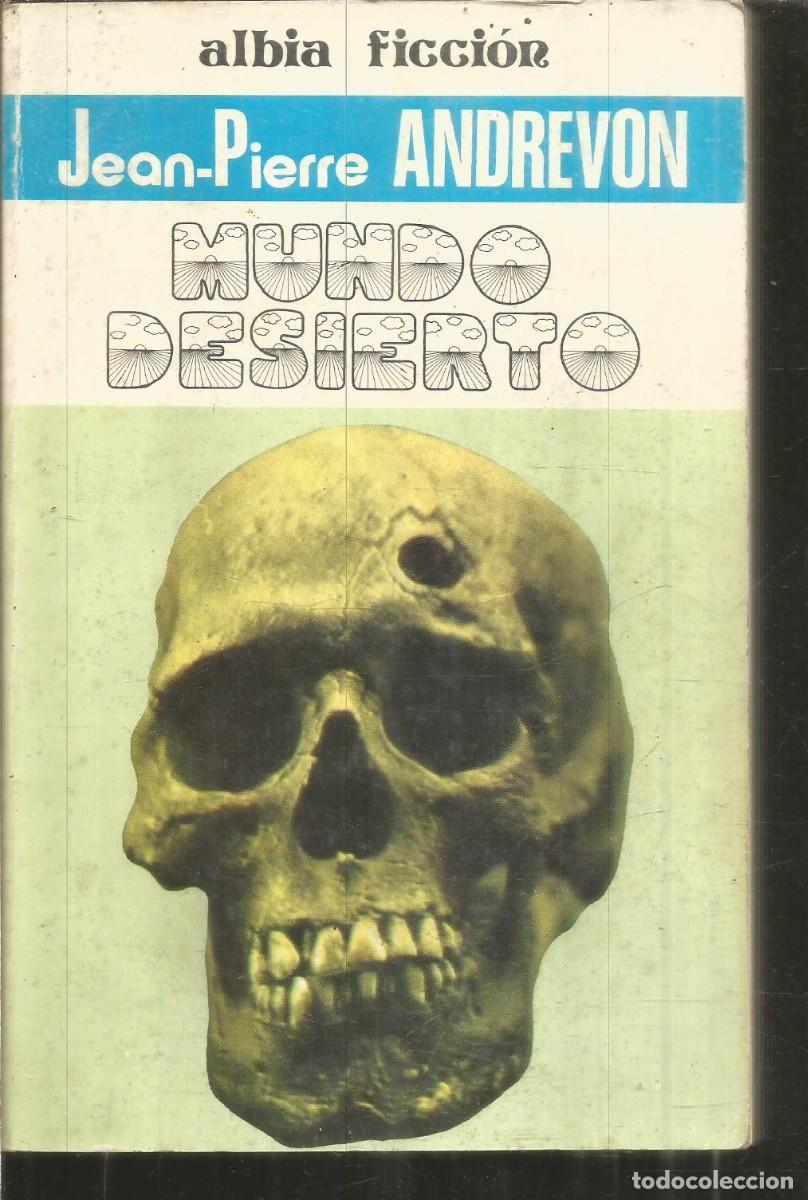 Livres d'occasion: JEAN-PIERRE ANDREVON. MUNDO DESIERTO. ALBIA FICCION