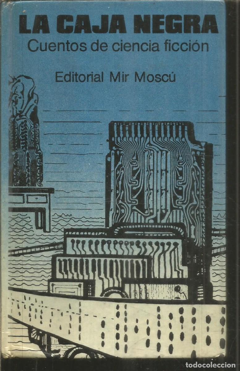 Livres d'occasion: LA CAJA NEGRA. CUENTOS DE CIENCIA FICCION. AA.VV. EDITORIAL MIR MOSCU
