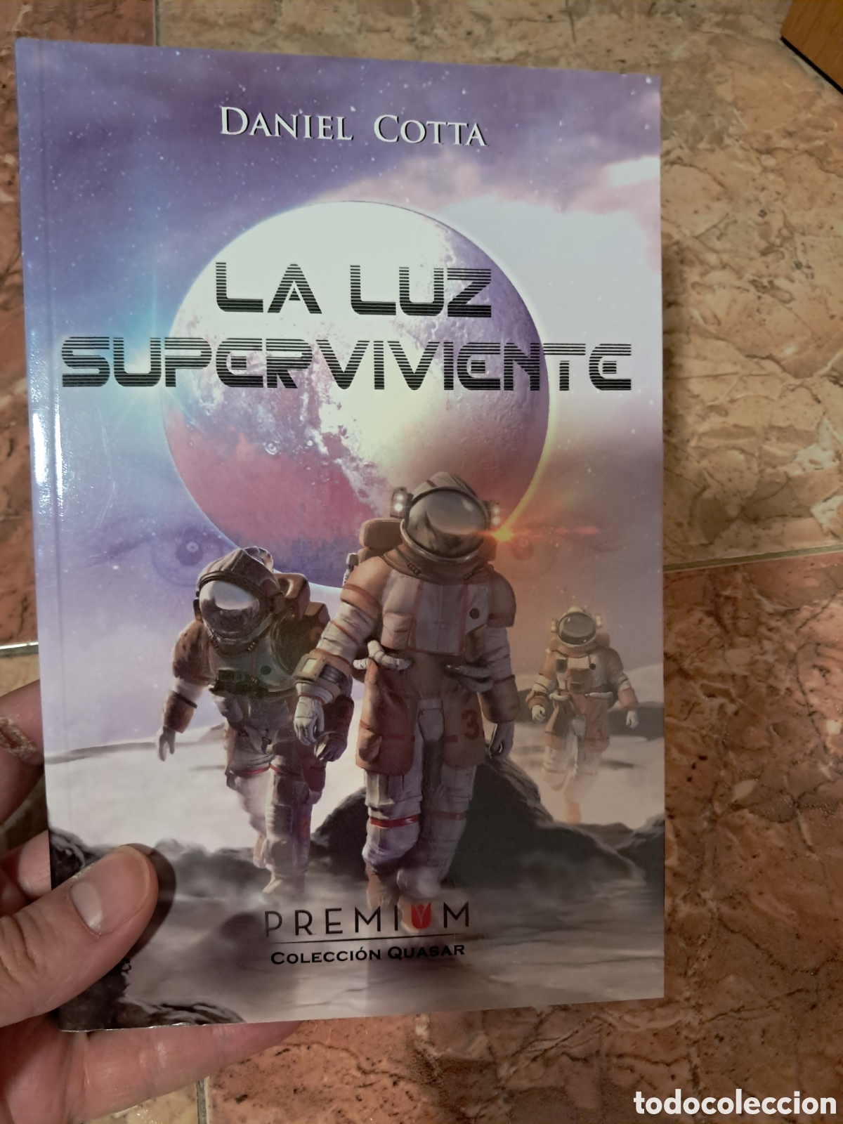 Gebrauchte B&uuml;cher: La luz superviviente. Novela ciencia ficci&oacute;n.