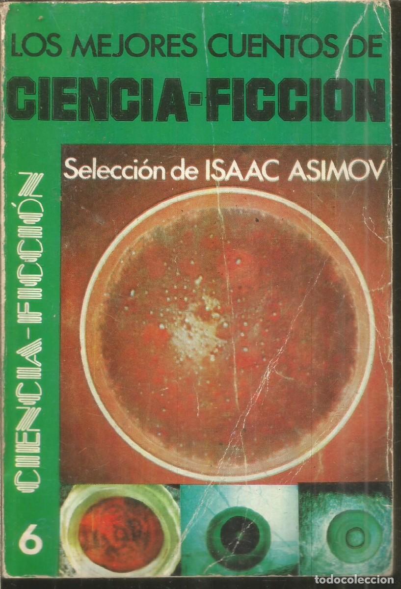 Libri di seconda mano: LOS MEJORES CUENTOS DE CIENCIA FICCION. SELECC. ISAAC ASIMOV. EMECE