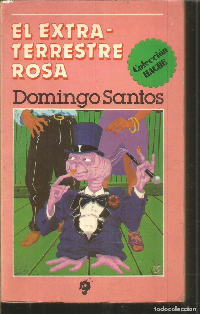 Libros de segunda mano: DOMINGO SANTOS. EL EXTRATERRESTRE ROSA. EDITORIAL CUMBRE.