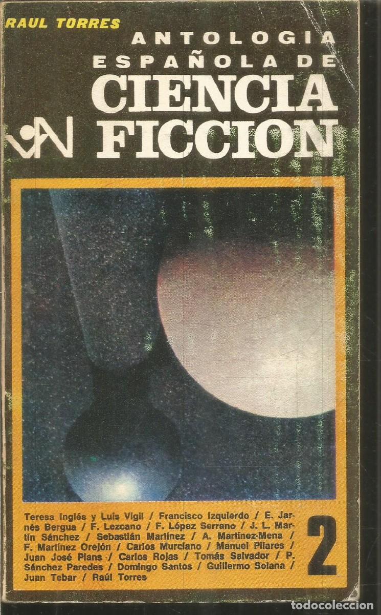 Livros em segunda m&atilde;o: RAUL TORRES. ANTOLOGIA ESPA&Ntilde;OLA DE CIENCIA FICCION. AA.VV. PPC