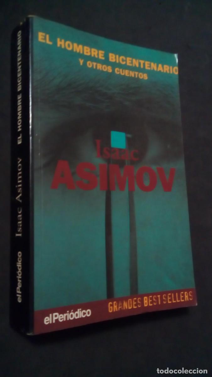 Gebrauchte B&uuml;cher: EL HOMBRE BICENTENARIO Y OTROS CUENTOS / ISAAC ASIMOV / BUEN ESTADO