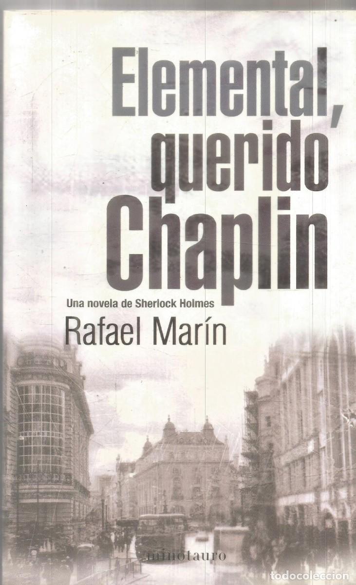 Libros de segunda mano: RAFAEL MARIN. ELEMENTAL, QUERIDO CHAPLIN. MINOTAURO. PRIMERA EDICION