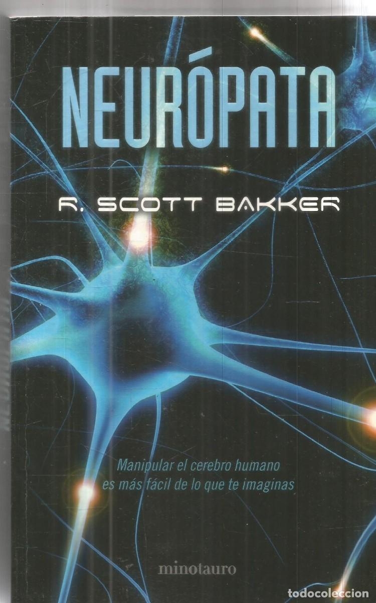 Gebrauchte B&uuml;cher: R. SCOTT BAKKER. NEUROPATA. MINOTAURO. PRIMERA EDICION