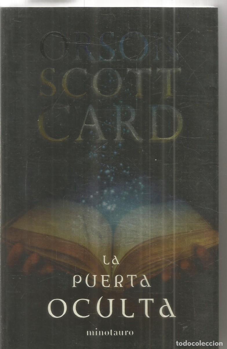 Libros de segunda mano: ORSON SCOTT CARD. LA PUERTA OCULTA. MINOTAURO. PRIMERA EDICION