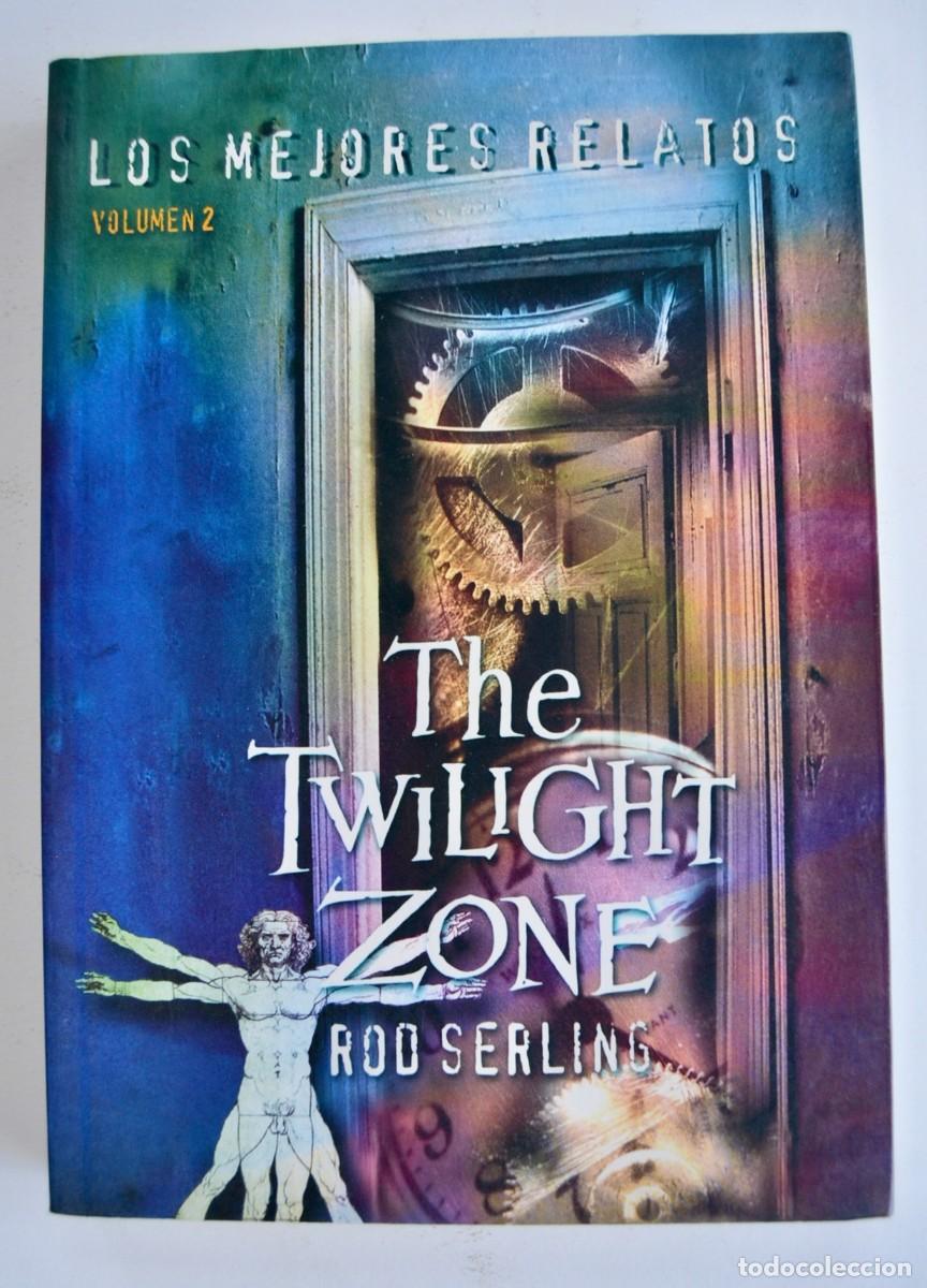 Libros de segunda mano: Rod Serling. &rdquo;Los Mejores Relatos - The Twilight Zone-&rdquo; (Volumen 2). Celeste Ediciones. A&ntilde;o 2002