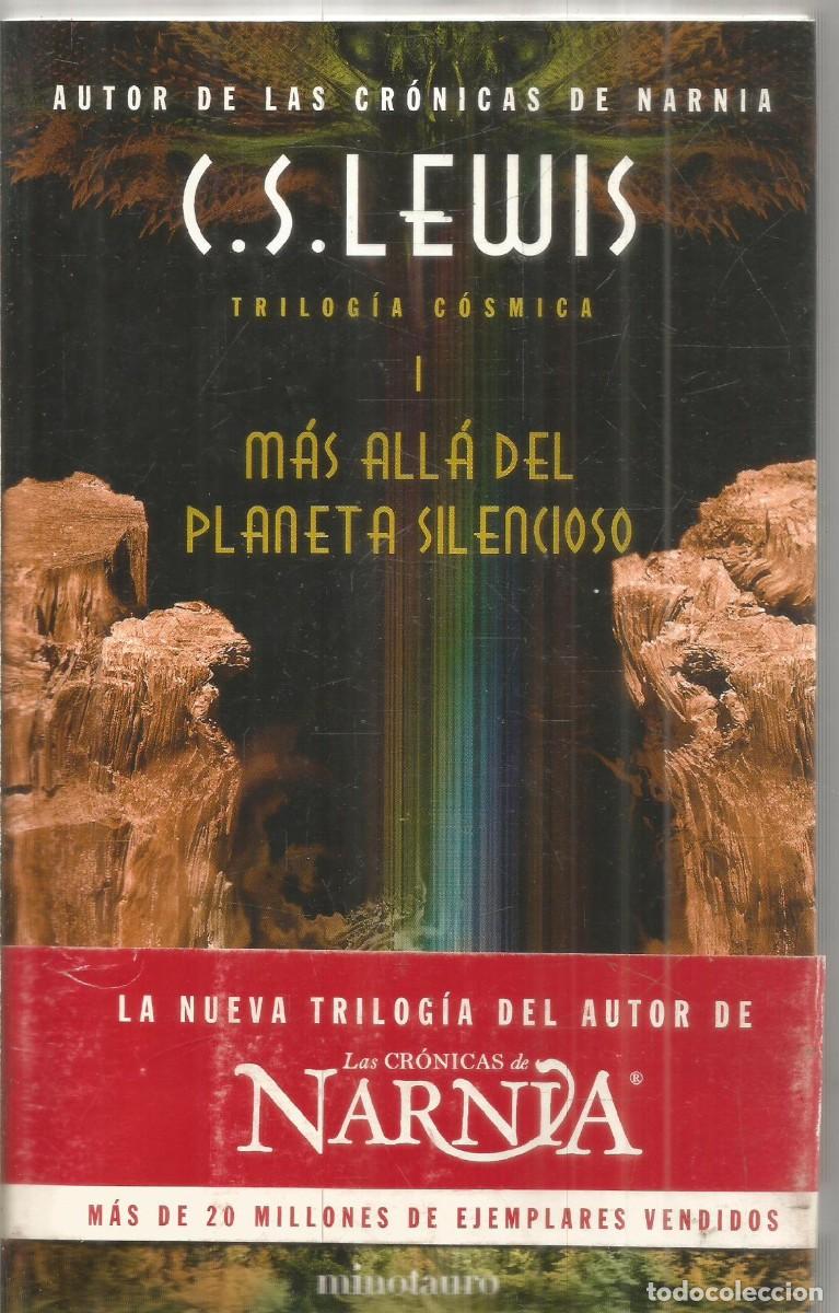 Libros de segunda mano: C.S. LEWIS. TRILOGIA COSMICA. I MAS ALLA DEL PLANETA SILENCIOSO. MINOTAURO. PRIMERA EDICION
