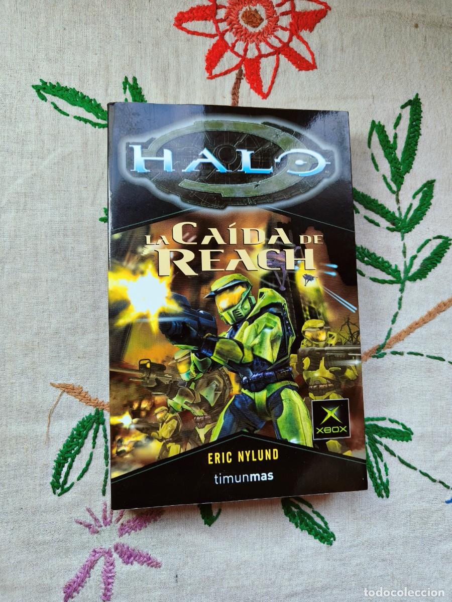 Libros de segunda mano: Halo. La Ca&iacute;da de Reach. Eric Nylund. Timun Mas. Tapa blanda. Basado en popular videojuego de Xbox