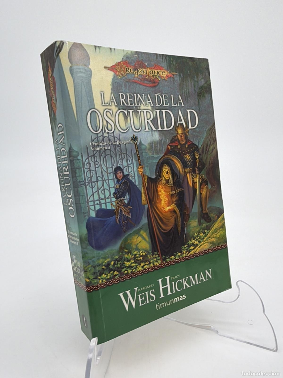 Livres d'occasion: Cr&oacute;nicas de la Dragonlance 3 La reina de la oscuridad | Margaret Weis, Tracy Hickman | 2004