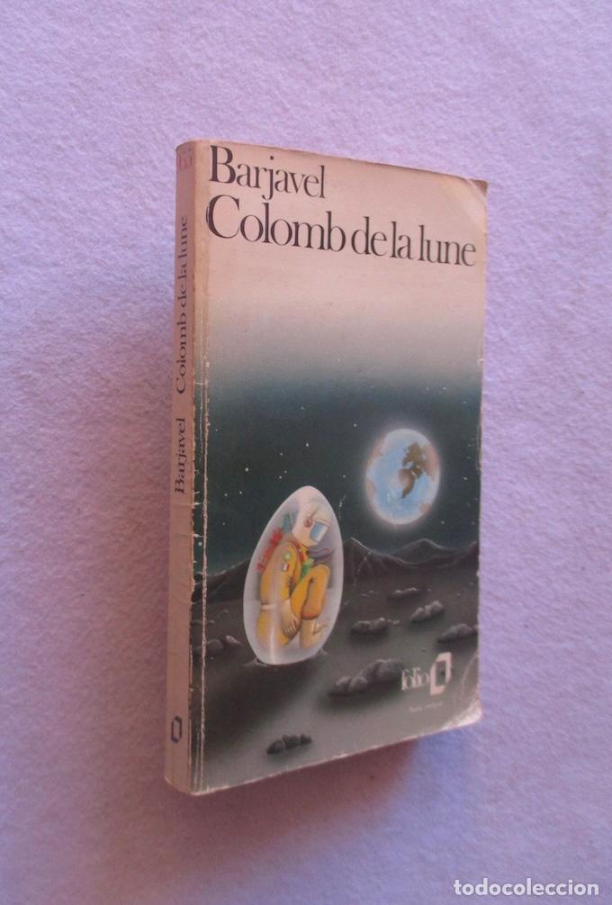 Libros de segunda mano: CLOMB DE LA LUNE - RENE BARJAVEL