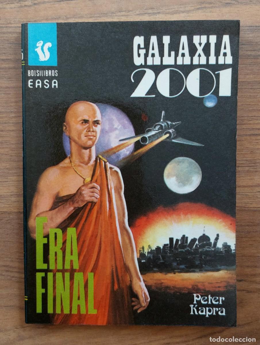 Libros de segunda mano: GALAXIA 2001 EASA N&ordm; 145-ERA FINAL (PETER KAPRA) NOVELAS-BOLSILIBROS-PULP