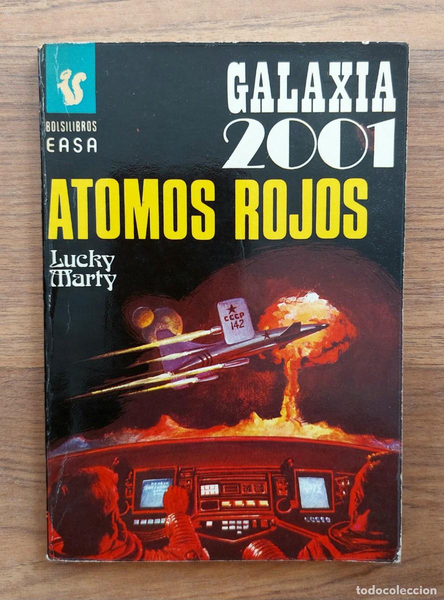Libros de segunda mano: GALAXIA 2001 EASA N&ordm; 133-ATOMOS ROJOS (LUCKY MARTY) NOVELAS-BOLSILIBROS-PULP