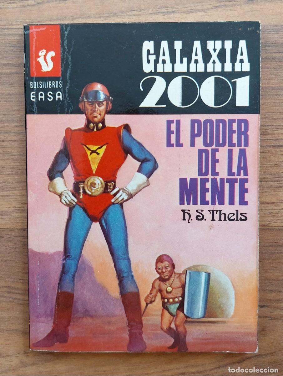 Libros de segunda mano: GALAXIA 2001 EASA N&ordm; 130-EL PODER DE LA MENTE (H.S.THELS) NOVELAS-BOLSILIBROS-PULP
