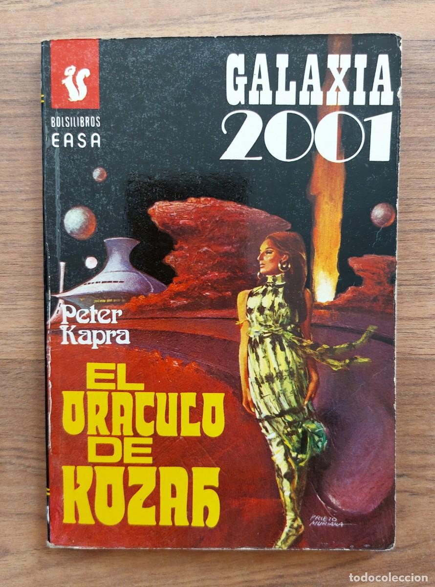 Libros de segunda mano: GALAXIA 2001 EASA N&ordm; 118-EL ORACULO DE KOZAH (PETER KAPRA) NOVELAS-BOLSILIBROS-PULP