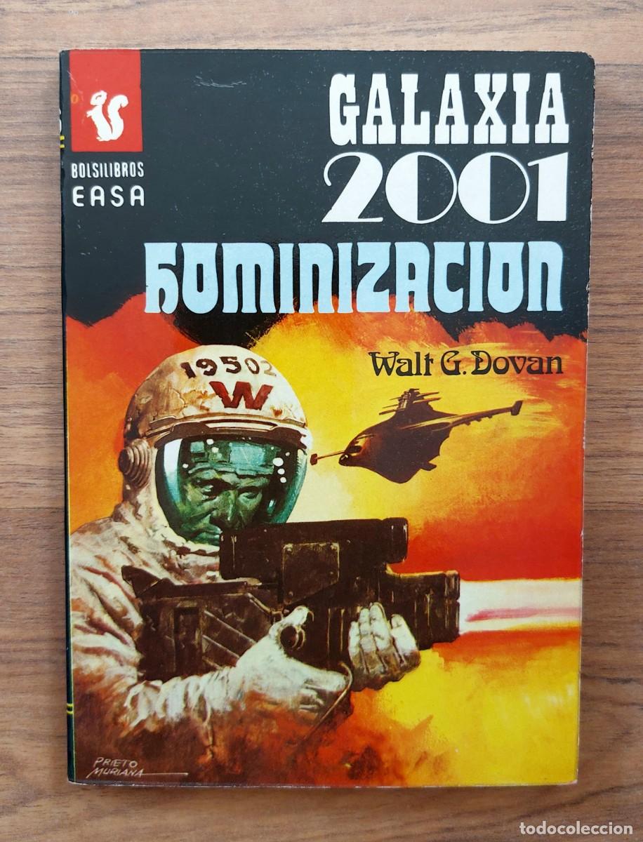 Libros de segunda mano: GALAXIA 2001 EASA N&ordm; 116-HOMINIZACION (WALT G.DOWAN) NOVELAS-BOLSILIBROS-PULP