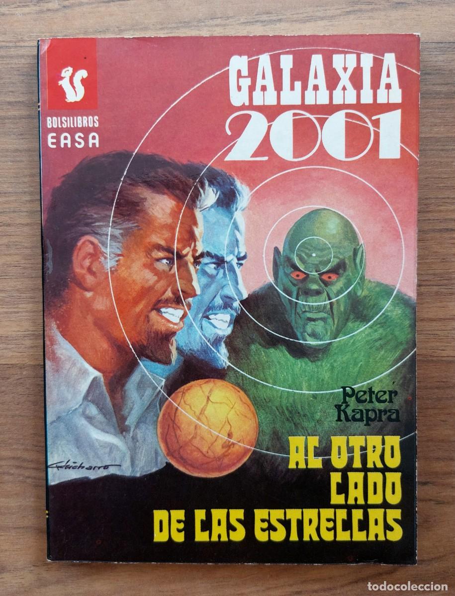 Libros de segunda mano: GALAXIA 2001 EASA N&ordm; 111-AL OTRO LADO DE LAS ESTRELLAS (PETER KAPRA) NOVELAS-BOLSILIBROS-PULP