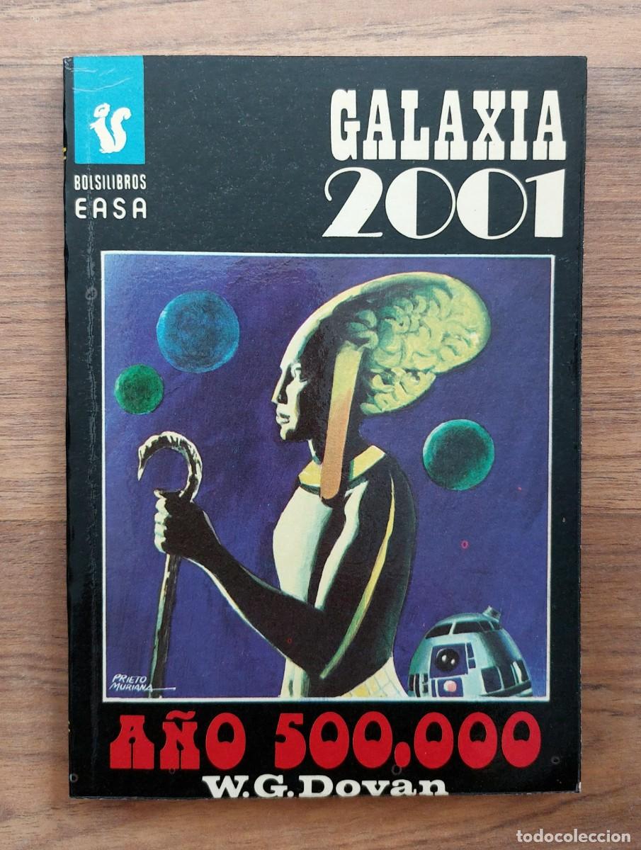 Libros de segunda mano: GALAXIA 2001 EASA N&ordm; 96-A&Ntilde;O 500.000 (WALT G.DOWAN) NOVELAS-BOLSILIBROS-PULP