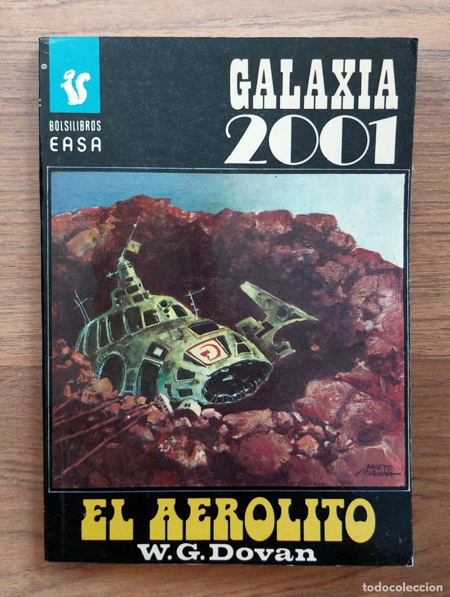 Libros de segunda mano: GALAXIA 2001 EASA N&ordm; 94-EL AEROLITO (WALT G.DOWAN) NOVELAS-BOLSILIBROS-PULP