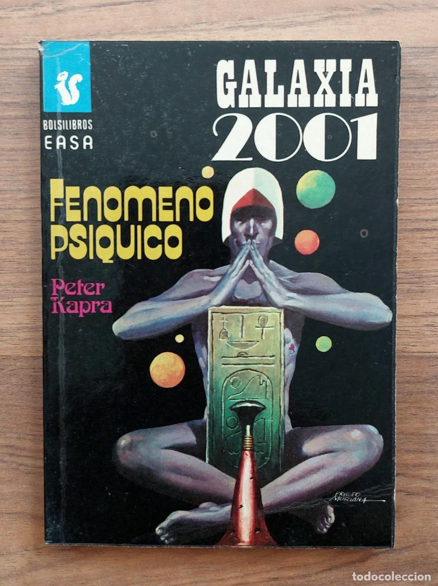 Libros de segunda mano: GALAXIA 2001 EASA N&ordm; 92-FENOMENO PSIQUICO (PETER KAPRA) NOVELAS-BOLSILIBROS-PULP