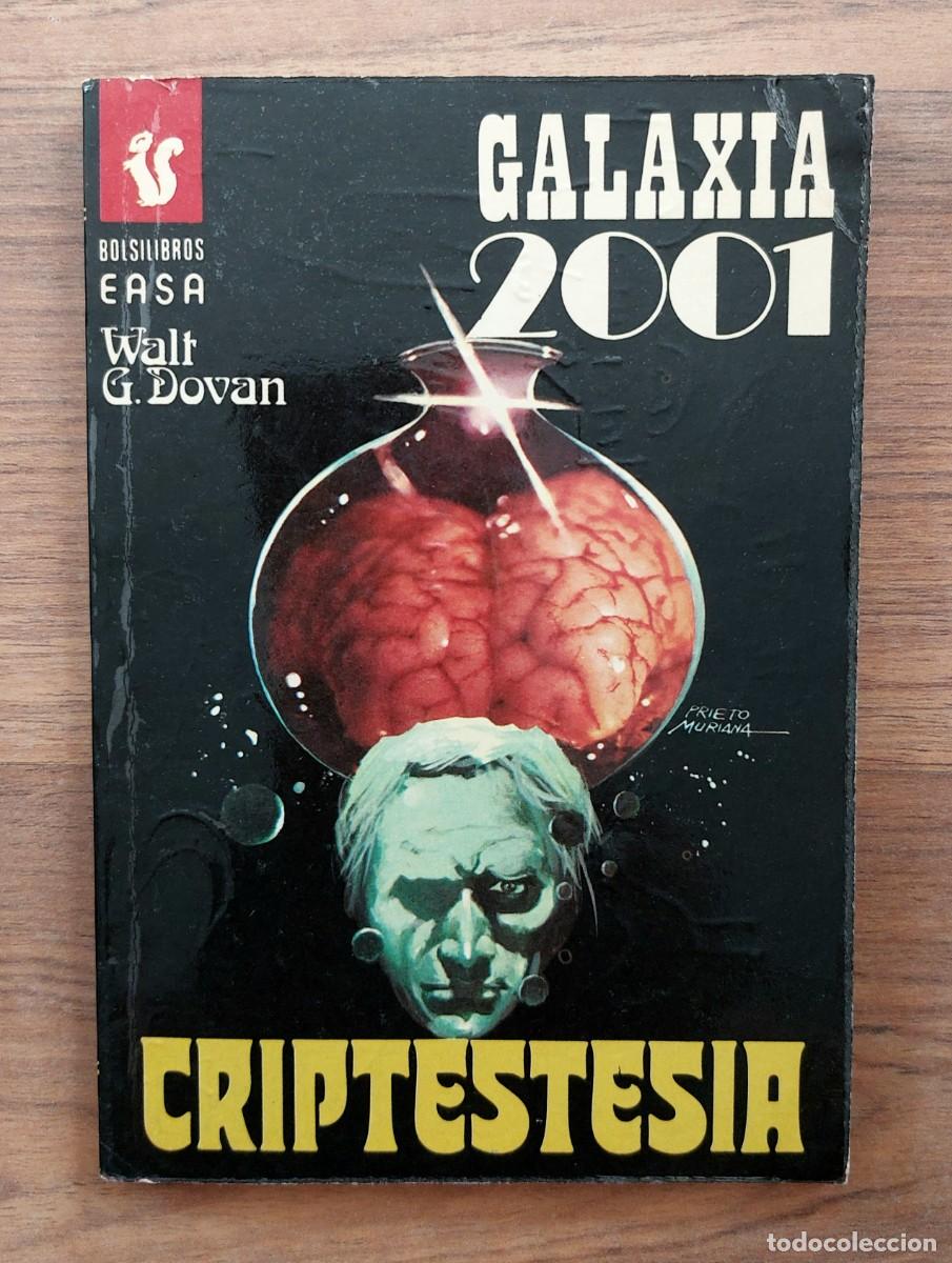 Libros de segunda mano: GALAXIA 2001 EASA N&ordm; 89-CRIPTESTESIA (WALT G.DOWAN) NOVELAS-BOLSILIBROS-PULP