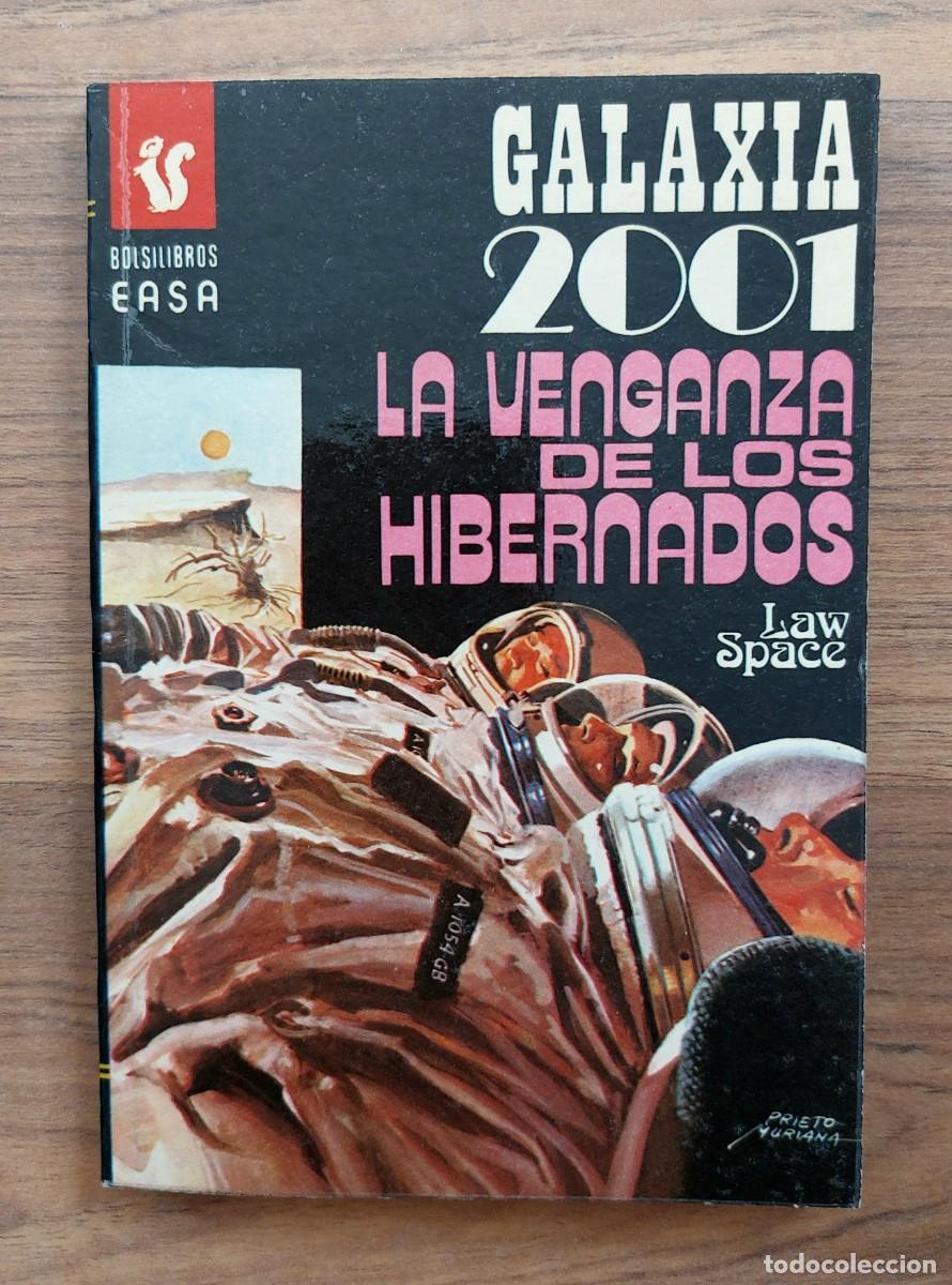 Libros de segunda mano: GALAXIA 2001 EASA N&ordm; 78-LA VENGANZA DE LOS HIBERNADOS (LAW SPACE) NOVELAS-BOLSILIBROS-PULP