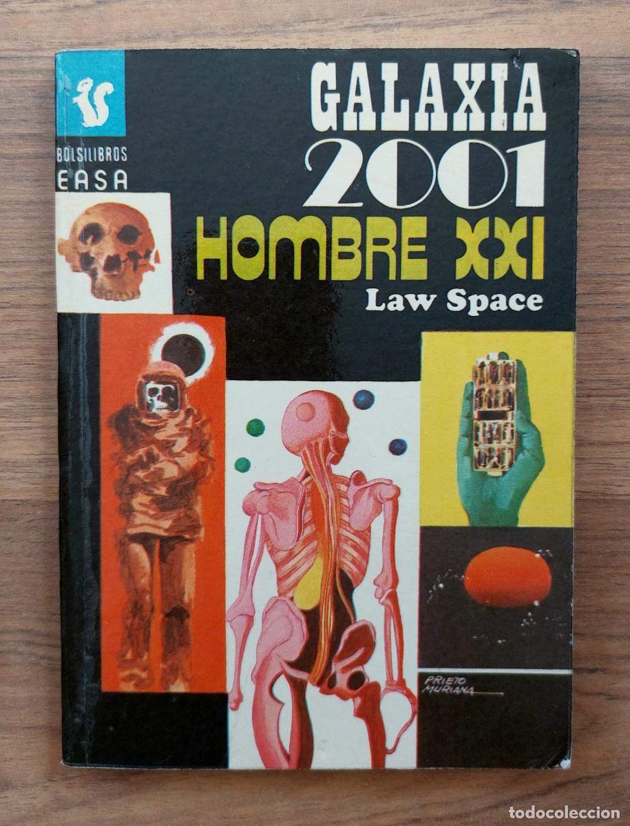 Libros de segunda mano: GALAXIA 2001 EASA N&ordm; 72-HOMBRE XXI (LAW SPACE) NOVELAS-BOLSILIBROS-PULP