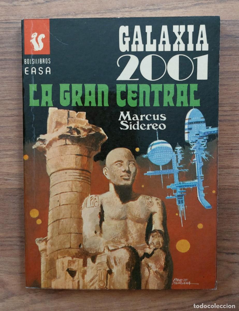Libros de segunda mano: GALAXIA 2001 EASA N&ordm; 68-LA GRAN CENTRAL (MARCUS SIDEREO) NOVELAS-BOLSILIBROS-PULP
