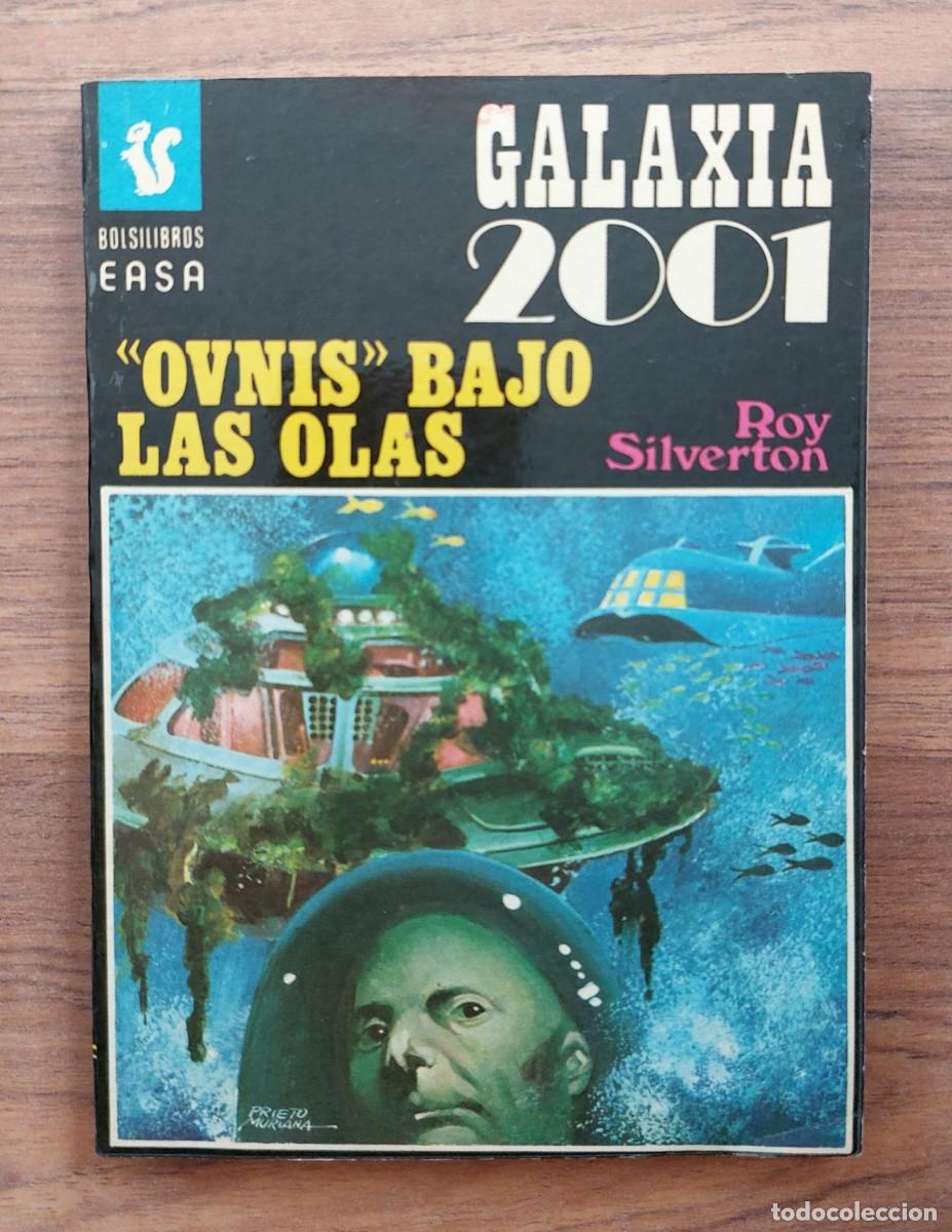Libros de segunda mano: GALAXIA 2001 EASA N&ordm; 67-OVNIS BAJO LAS OLAS (ROY SILVERTON) NOVELAS-BOLSILIBROS-PULP