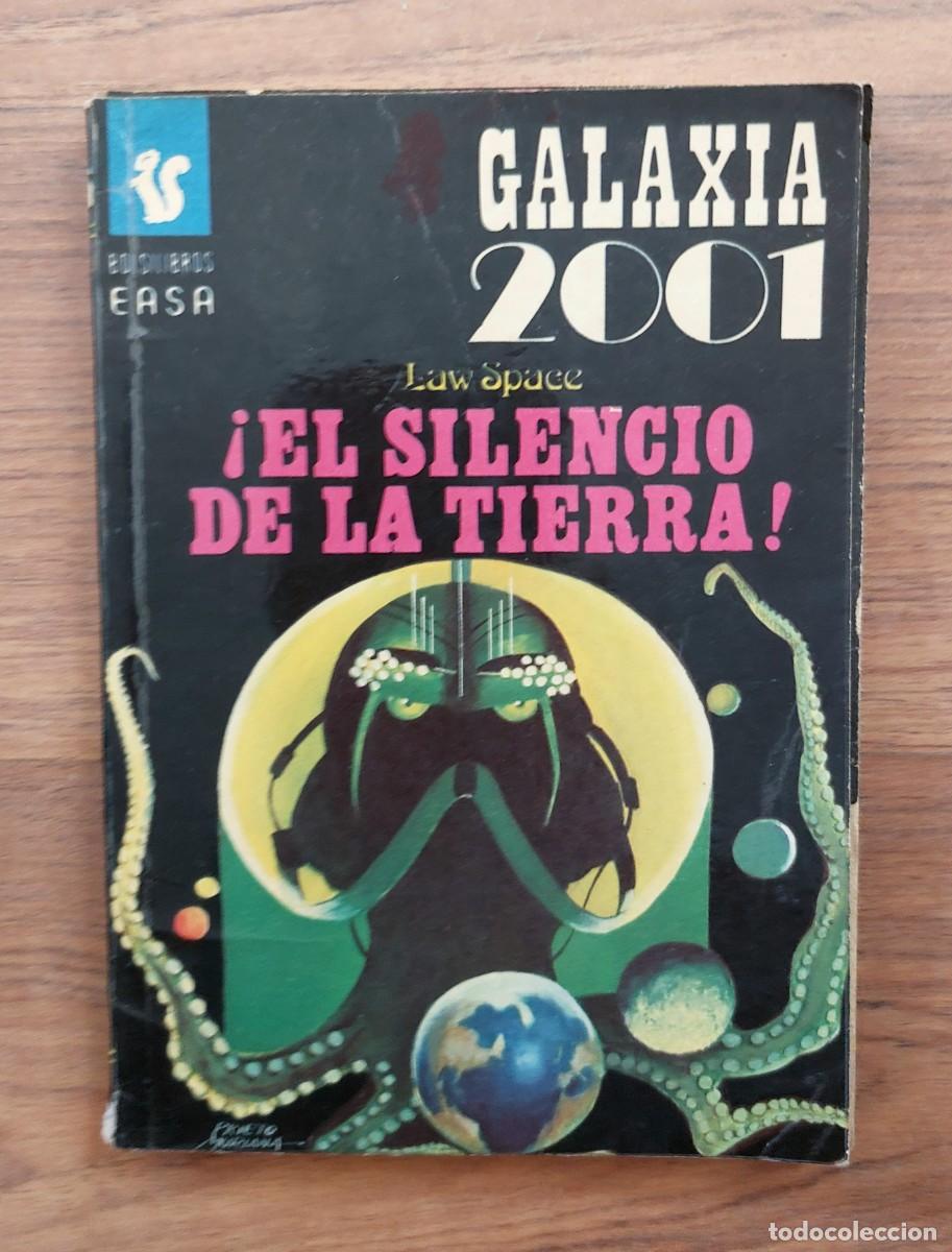 Libros de segunda mano: GALAXIA 2001 EASA N&ordm; 55-EL SILENCIO DE LA TIERRA (LAW SPACE) NOVELAS-BOLSILIBROS-PULP