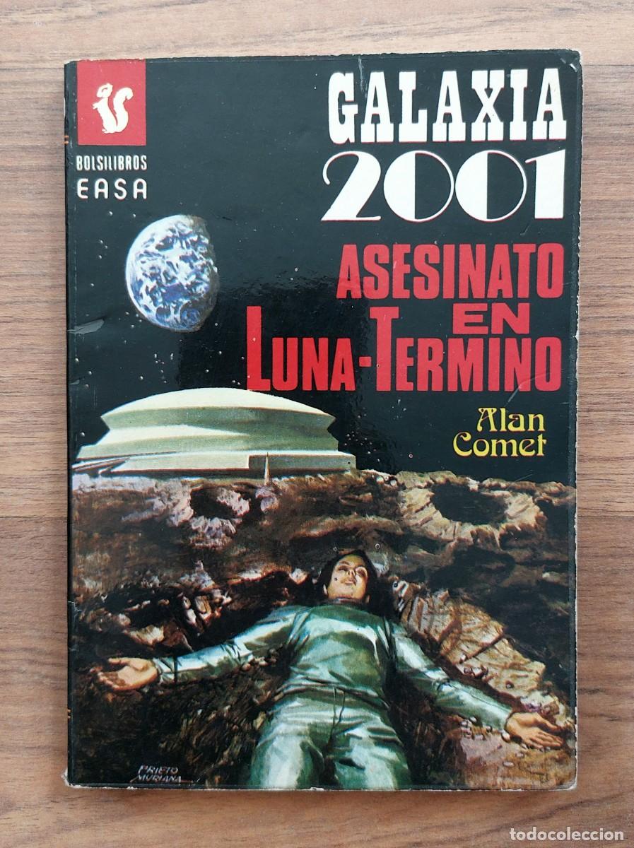 Libros de segunda mano: GALAXIA 2001 EASA N&ordm; 49-ASESINATO EN LUNA-TERMINO (ALAN COMET) NOVELAS-BOLSILIBROS-PULP