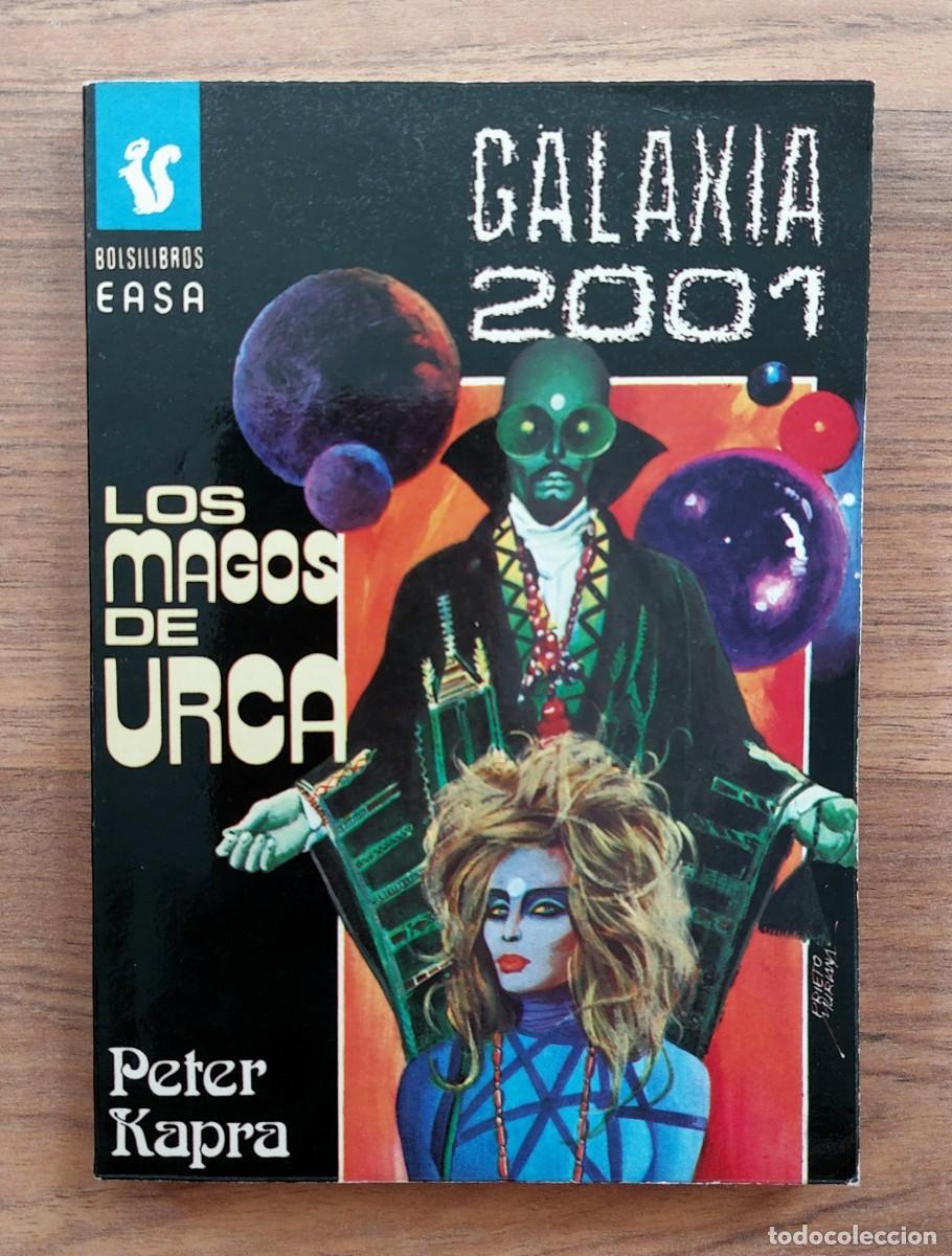 Libros de segunda mano: GALAXIA 2001 EASA N&ordm; 15-LOS MAGOS DE URCA (PETER KAPRA) NOVELAS-BOLSILIBROS-PULP