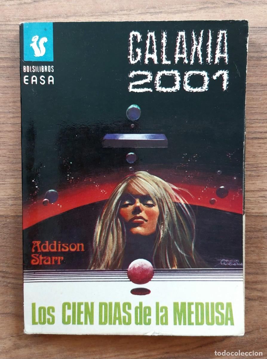 Libros de segunda mano: GALAXIA 2001 EASA N&ordm; 13-LOS CIEN DIAS DE LA MEDUSA (ADDISON STARR) NOVELAS-BOLSILIBROS-PULP