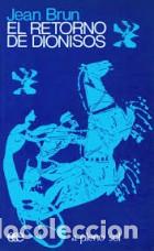 Libros de segunda mano: El retorno de Dionisios - Jean Brun - Editorial Extempor&aacute;neo - 1971, 1&ordf; edici&oacute;n