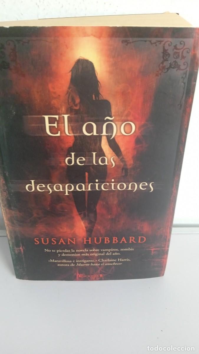Libros de segunda mano: EL A&Ntilde;OS DE LAS DESAPARICIONES Susan Hubbard