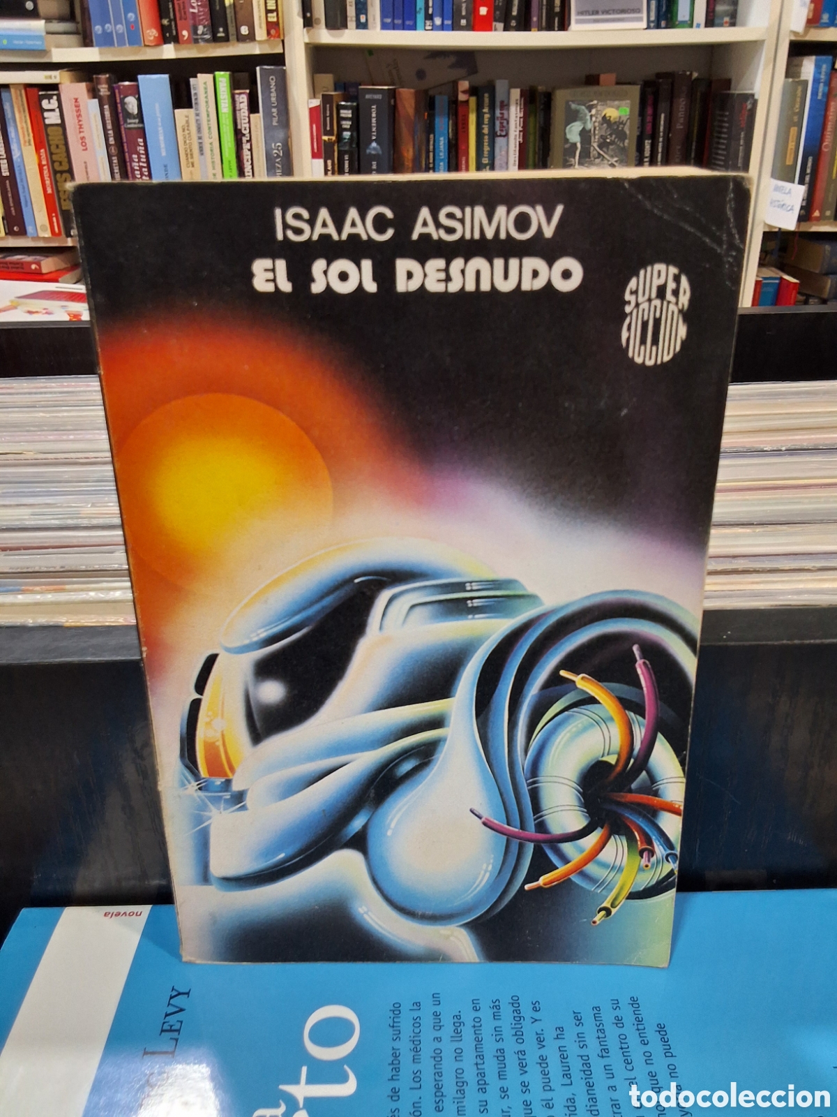 Libros de segunda mano: EL SOL DESNUDO - ISAAC ASIMOV - ENV&Iacute;O DESDE 1&euro;