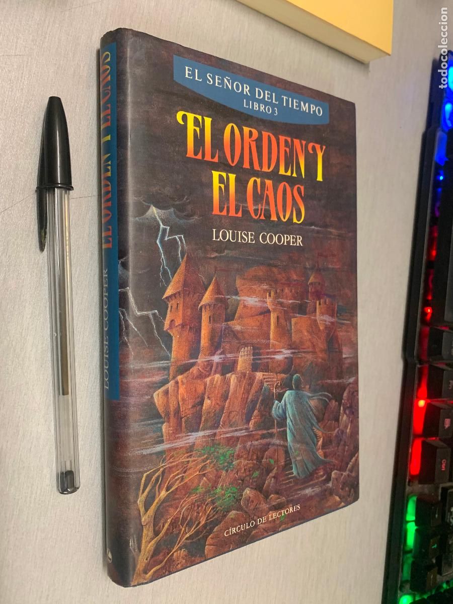 Libros de segunda mano: EL ORDEN Y EL CAOS - EL SE&Ntilde;OR DEL TIEMPO LIBRO 3 / LOUISE COOPER / C&Iacute;RCULO DE LECTORES