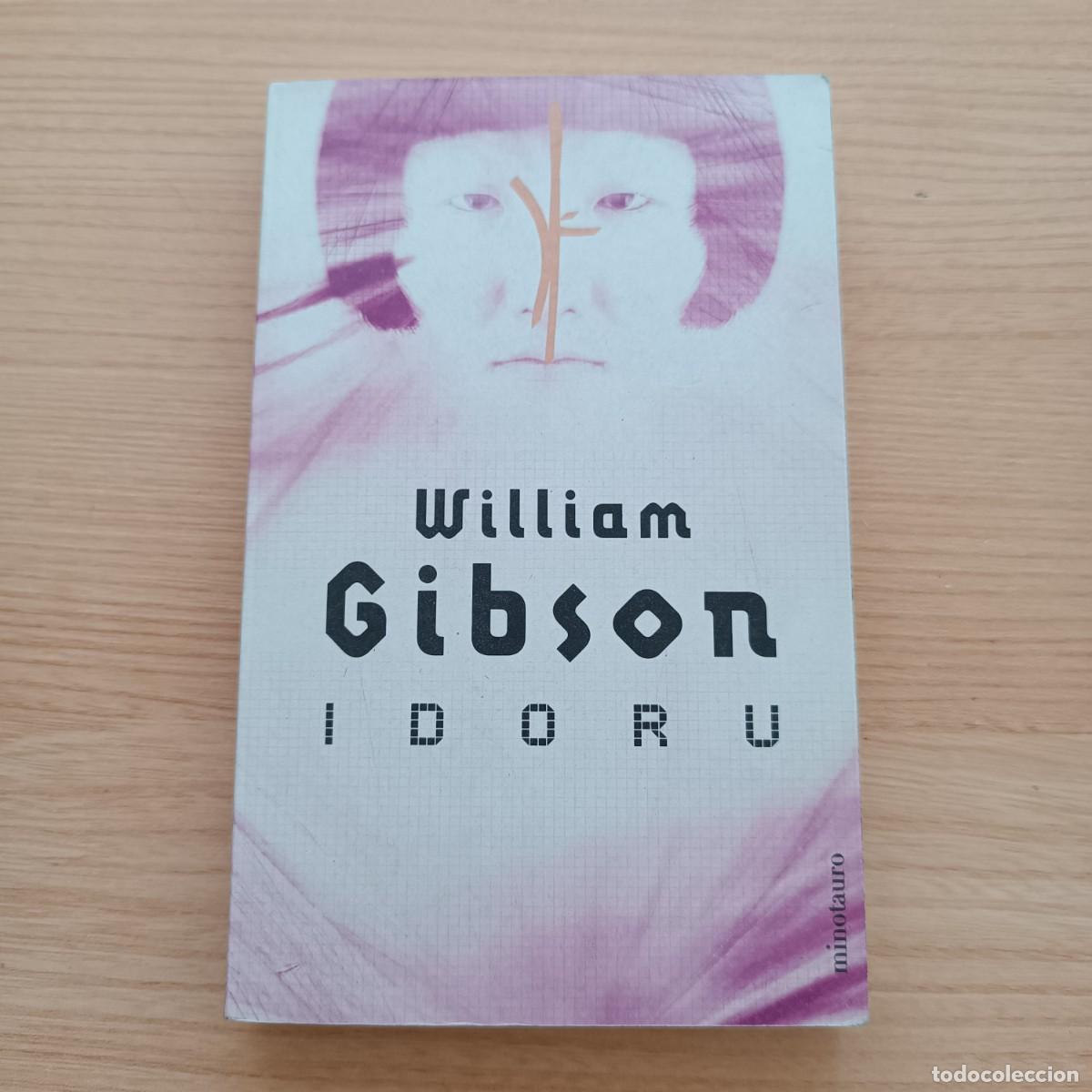 Libros de segunda mano: Idoru - William Gibson. Minotauro