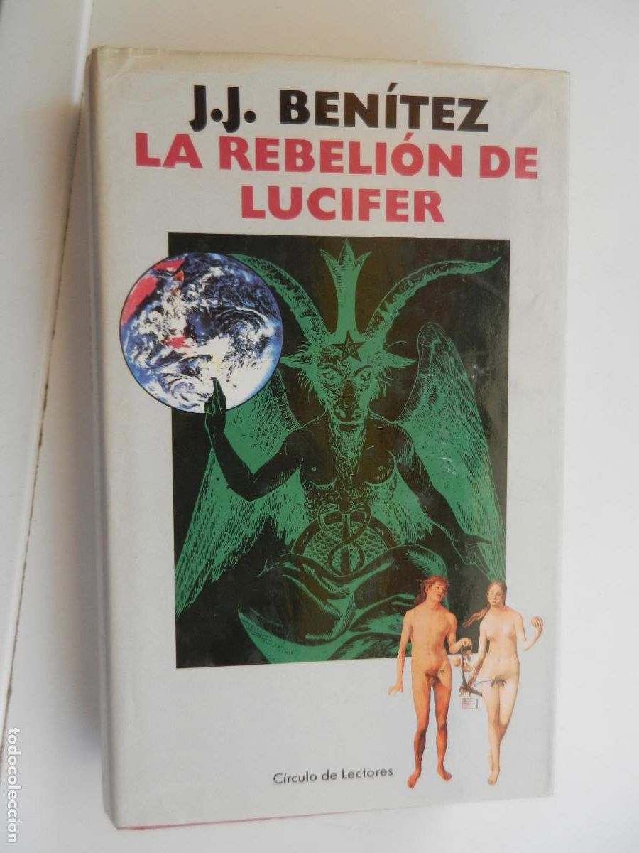 Libros de segunda mano: LA REBELION DE LUCIFER - J.J. BENITEZ - CIRCULO DE LECTORES -
